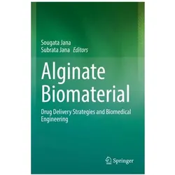Alginate Biomaterial, Fachbücher von Sougata Jana, Subrata Jana