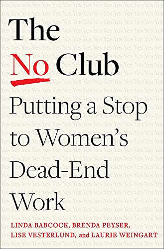 Linda Babcock - I Just Can't Say No Club: Putting a Stop to Women's Dead-End Work - Preis vom 06.10.2026 07:26:00 h