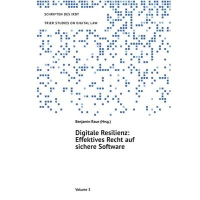 Trier Studies On Digital Law / Digitale Resilienz, Taschenbuch von Thomas Wischmeyer,Wiebke Voss,Steve Ritter,Raphael Brenner,Malte Leithäuser,