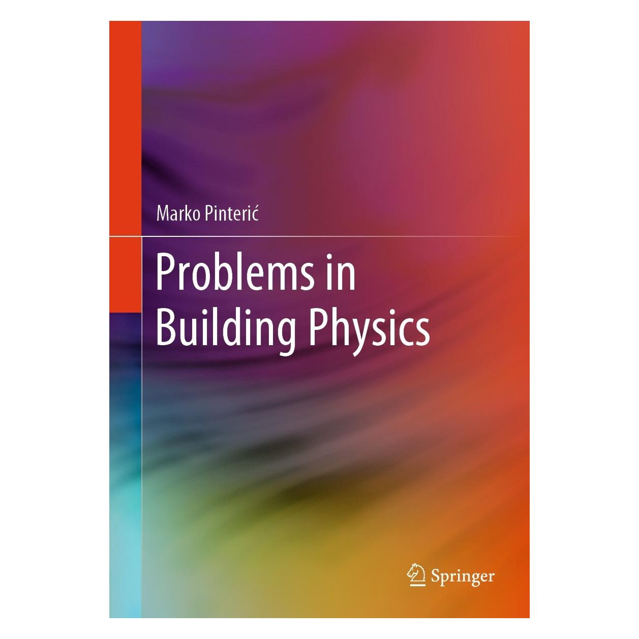 Springer Problems in Building Physics (Englisch, Hardcover, Marko Pinterić) (9783031476679)