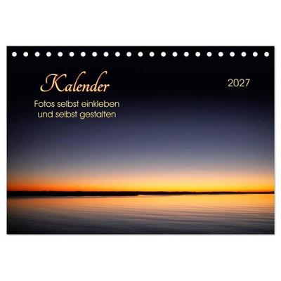Kalender - Fotos selbst einkleben und selbst gestalten (Tischkalender 2027 DIN A5 quer), CALVENDO Monatskalender