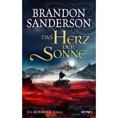 Das Herz der Sonne, Gebundene Ausgabe von Brandon Sanderson, Heyne, 978-3-453-27440-2