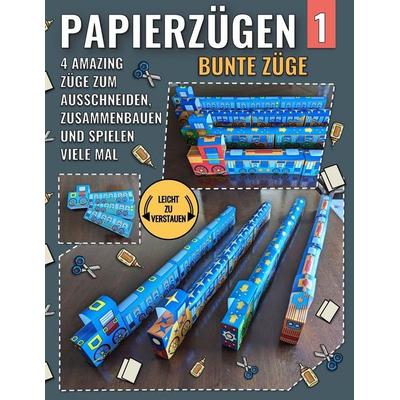 Papierzügen 1 - Bunte Züge, Taschenbuch von Mike Junior, Laine Educational Media LLC