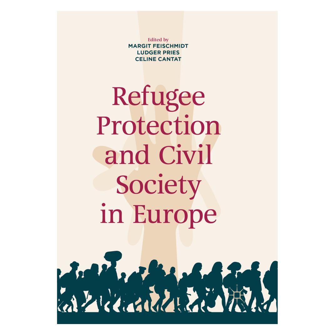Springer Refugee Protection and Civil Society in Europe (Englisch, Softcover, Celine Cantat, Ludger Pries, Margit Feischmidt) (56107403)