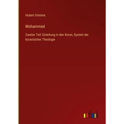Mohammed, Gebundene Ausgabe von Hubert Grimme, Outlook, 978-3-368-38768-6