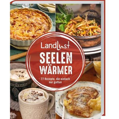 Landlust - Seelenwärmer, Gebundene Ausgabe von , Landwirtschaftsvlg Münster, 978-3-7843-5727-0