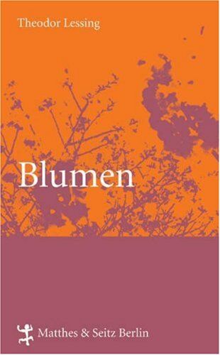 Theodor Lessing - Blumen - Preis vom 09.10.2026 07:28:09 h