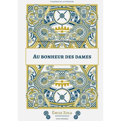 Au Bonheur des Dames, Taschenbuch von Emile Zola, BoD – Books on Demand – Frankreich, 978-2-322-42647-8