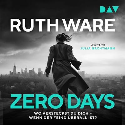 Zero Days - Ruth Ware, Audio, 9783742430397