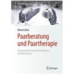 Paarberatung und Paartherapie, Fachbücher von Marcel Schär