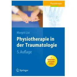 Physiotherapie in der Traumatologie, Fachbücher von Margrit List