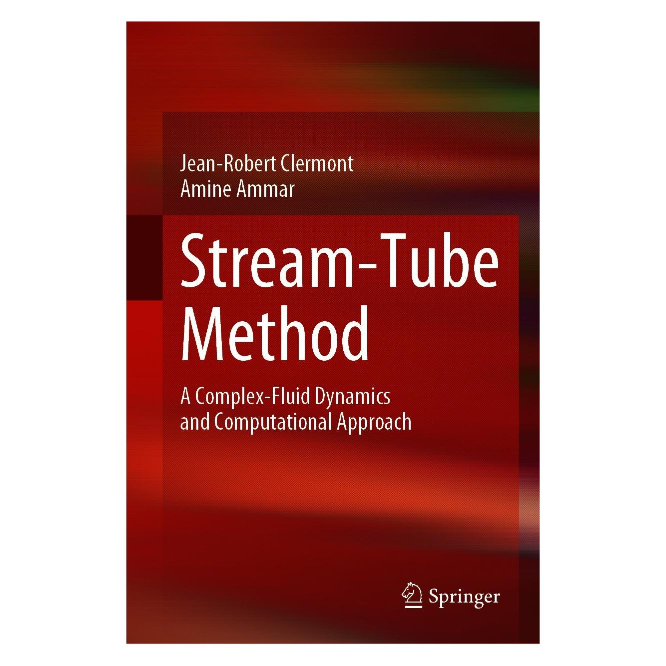 Springer Stream-Tube Method (Englisch, Hardcover, Amine Ammar, Jean-Robert Clermont) (9783030654696)
