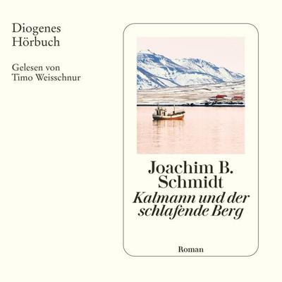 Kalmann und der schlafende Berg - Joachim B. Schmidt, Audio, 9783257695137
