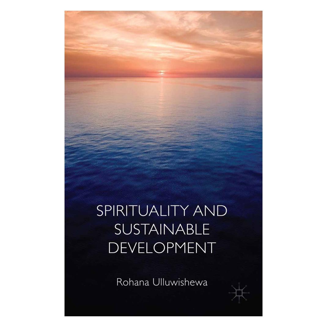 Springer Spirituality and Sustainable Development (Englisch, Rohana Ulluwishewa) (55820660)