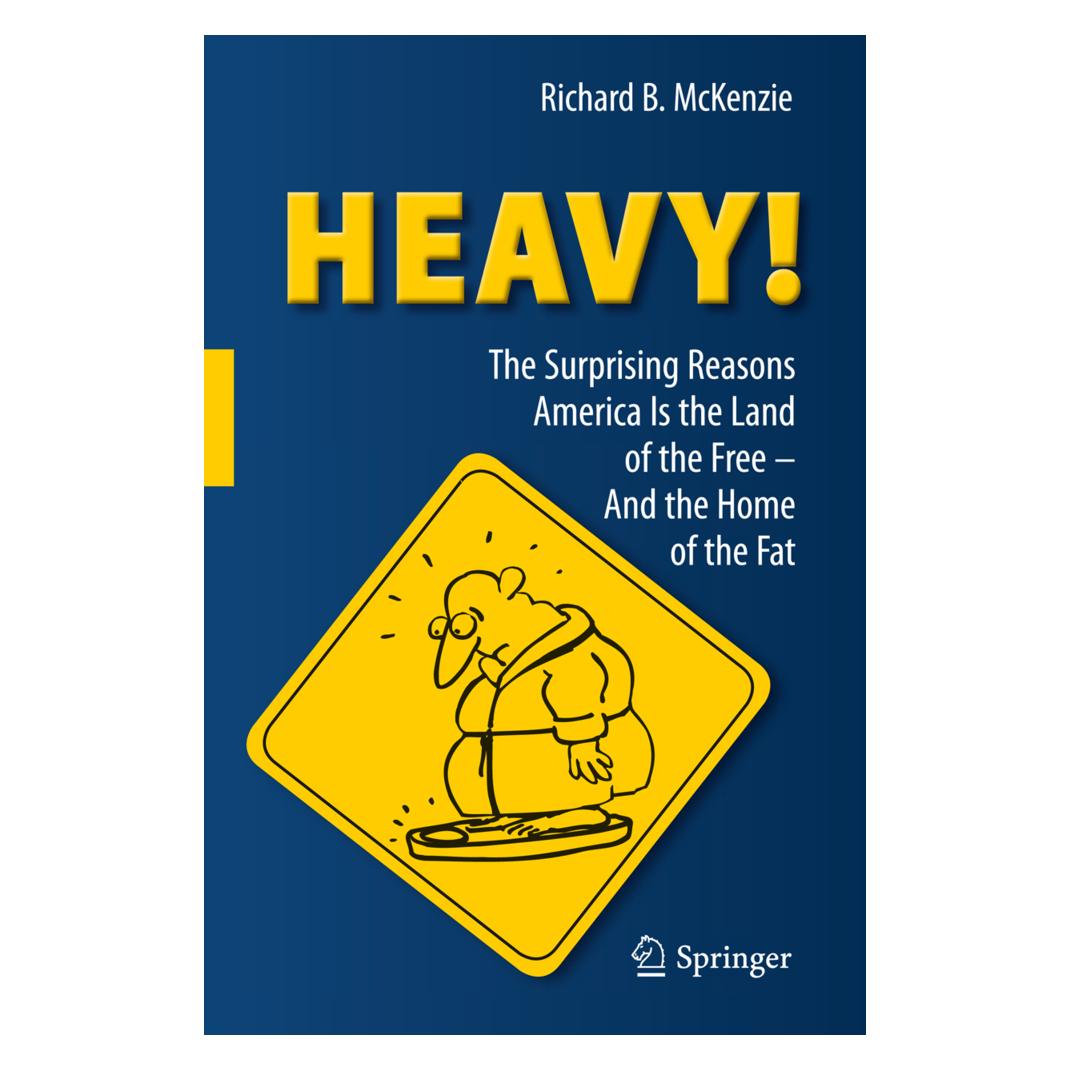 Springer HEAVY! (Englisch, Softcover, Richard B. McKenzie) (55394386)