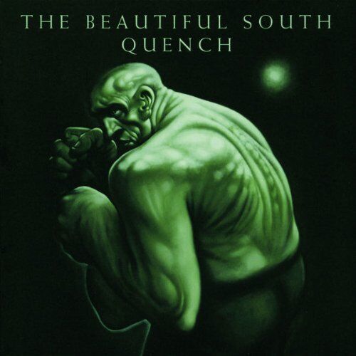 The Beautiful South - Quench - Preis vom 11.10.2026 03:10:56 h