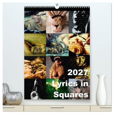 Lyrics In Squares (hochwertiger Premium Wandkalender 2027 DIN A2 hoch), Kunstdruck in Hochglanz