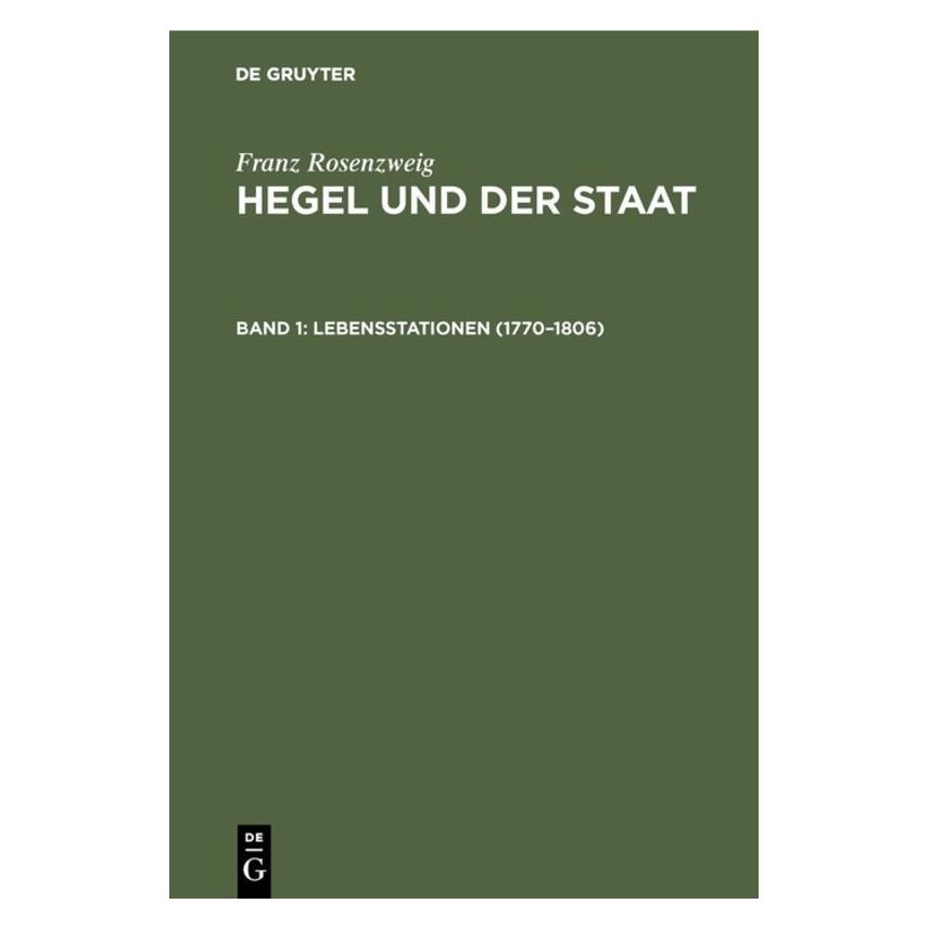 De Gruyter Rosenzweig:Lebensstationen (1770-1806) (Deutsch, Hardcover, Franz Rosenzweig) (67826843)