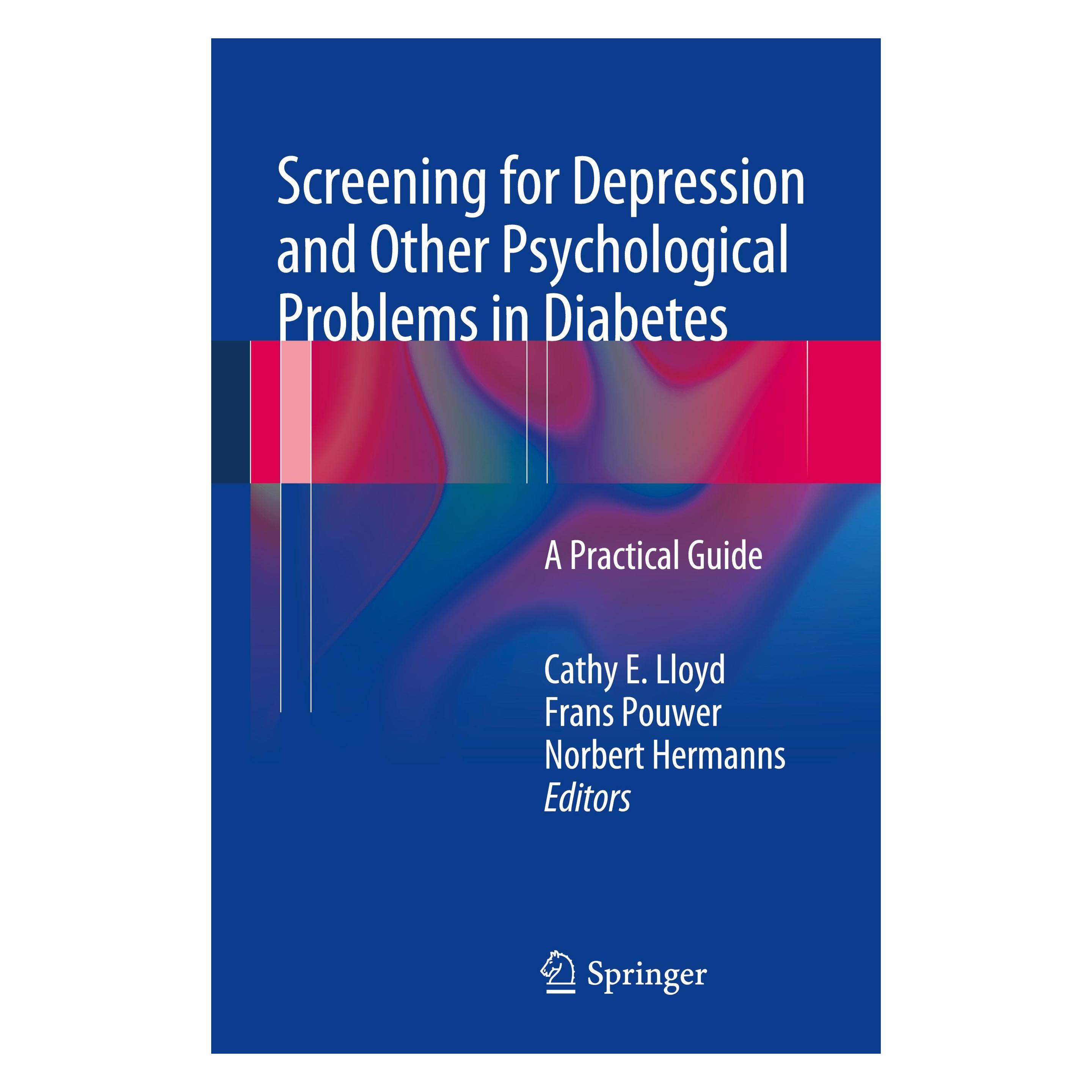 Springer Screening for Depression and Other Psychological Problems in Diabetes (Englisch, Softcover, Cathy E. Lloyd, Frans Pouwer, Norbert Hermanns) (34547235)