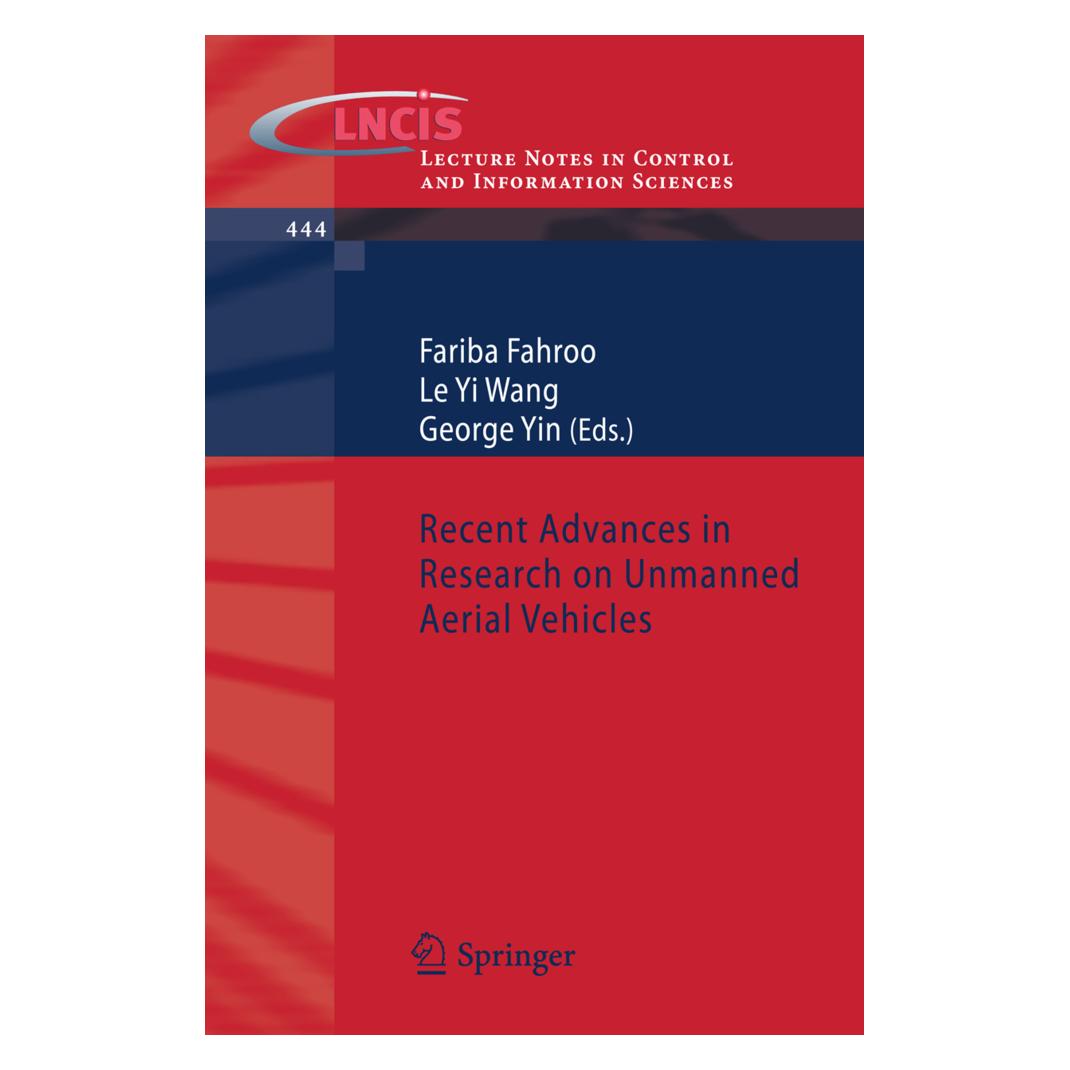 Springer Recent Advances in Research on Unmanned Aerial Vehicles (Englisch, Softcover, Fariba Fahroo, George Yin, Yi Wang) (55521043)