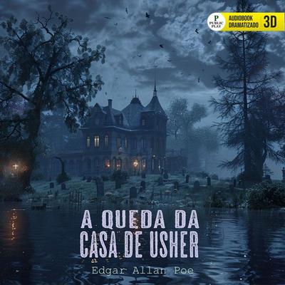 A Queda da Casa de Usher - Edgar Allan Poe, Audio, 9786560930506