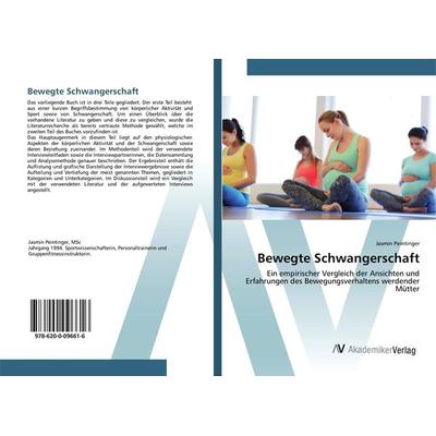 Bewegte Schwangerschaft, Taschenbuch von Jasmin Peintinger, AV Akademikerverlag, 978-620-0-09661-6