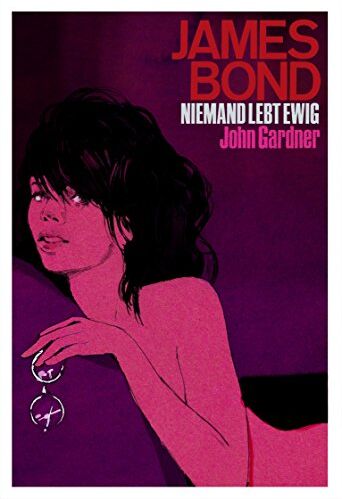John Gardner - James Bond 20: Niemand lebt ewig - Preis vom 17.10.2026 19:25:27 h
