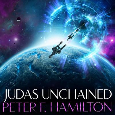 Judas Unchained - Peter F. Hamilton, Audio, 9781447291671