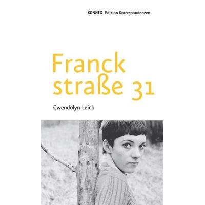 Franckstraße 31, Taschenbuch von Gwendolyn Leick, Edition Korrespondenzen
