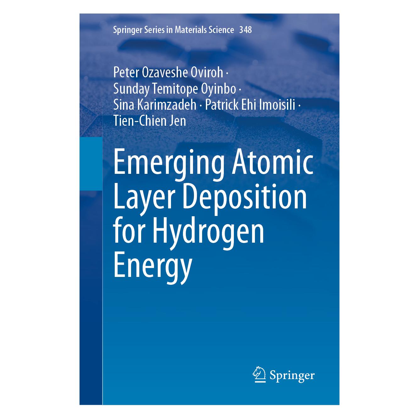 Springer Emerging Atomic Layer Deposition for Hydrogen Energy (Englisch, Hardcover, Patrick Ehi Imoisili, Peter Ozaveshe Oviroh, Sina Karimzadeh, Sunday Temitope Oyinbo, Tien-Chien Jen) (53098145)