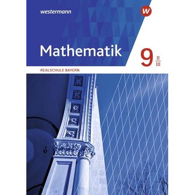 Mathematik - Ausgabe 2016 für Realschulen in Bayern, Gebundene Ausgabe von , Westermann Schulbuchverlag, 978-3-14-123664-4