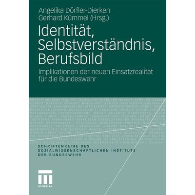 Identität, Selbstverständnis, Berufsbild, Taschenbuch von Angelika Dörfler-Dierken,Gerhard Kümmel, VS Verlag für Sozialwissenschaften,