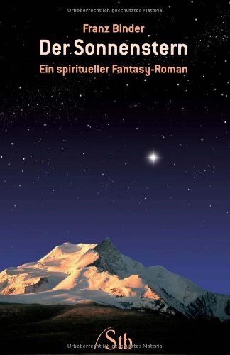 Franz Binder - Der Sonnenstern - Ein spiritueller Fantasy-Roman - Preis vom 16.10.2026 11:41:07 h