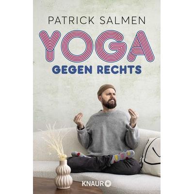 Yoga gegen rechts, Taschenbuch von Patrick Salmen, Knaur Taschenbuch