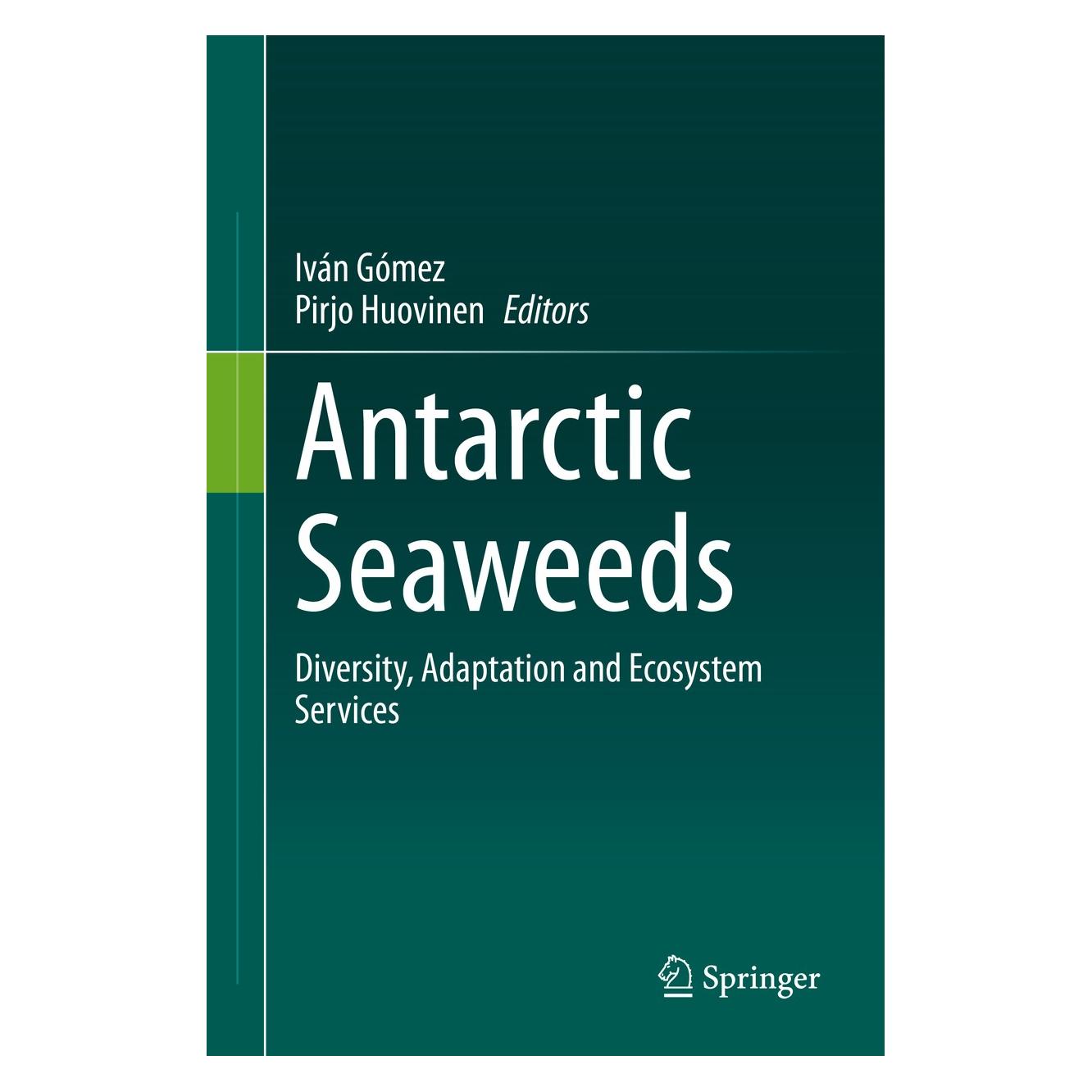 Springer Antarctic Seaweeds (Englisch, Hardcover, Iván Gómez, Pirjo Huovinen) (9783030394479)