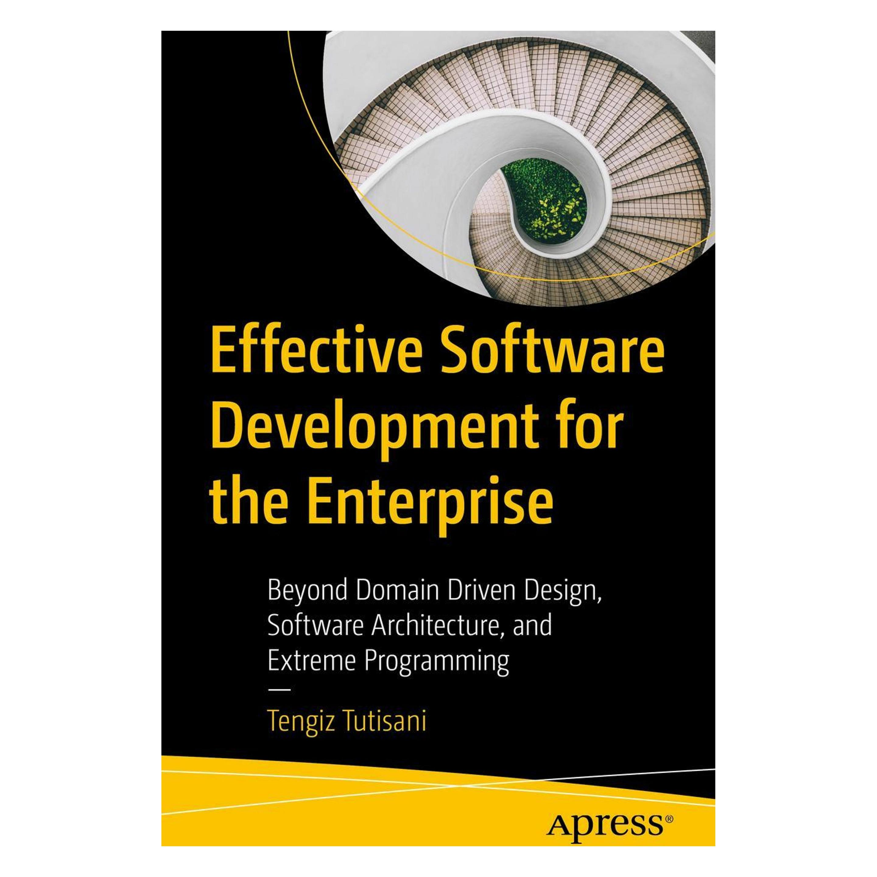 Springer Effective Software Development for the Enterprise (Englisch, Softcover, Tengiz Tutisani) (45515501)
