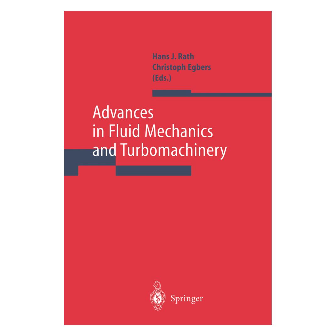 Springer Advances in Fluid Mechanics and Turbomachinery (Englisch, Softcover, Christoph Egbers, Hans J. Rath, Hans Rath) (55505794)