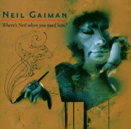 Neil Gaiman - Where'S Neil When You Need Him - Preis vom 28.09.2026 21:19:57 h