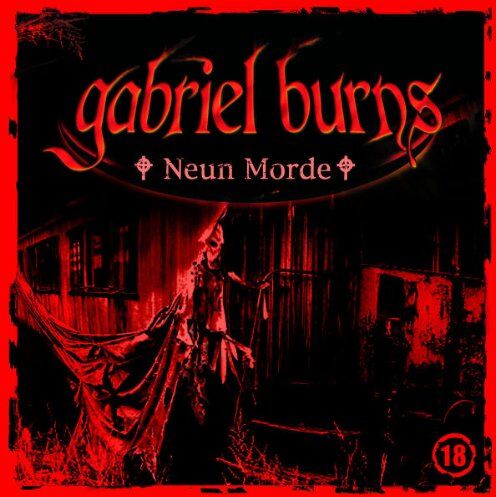 Gabriel Burns - 18: Neun Morde - Preis vom 18.10.2026 15:28:09 h