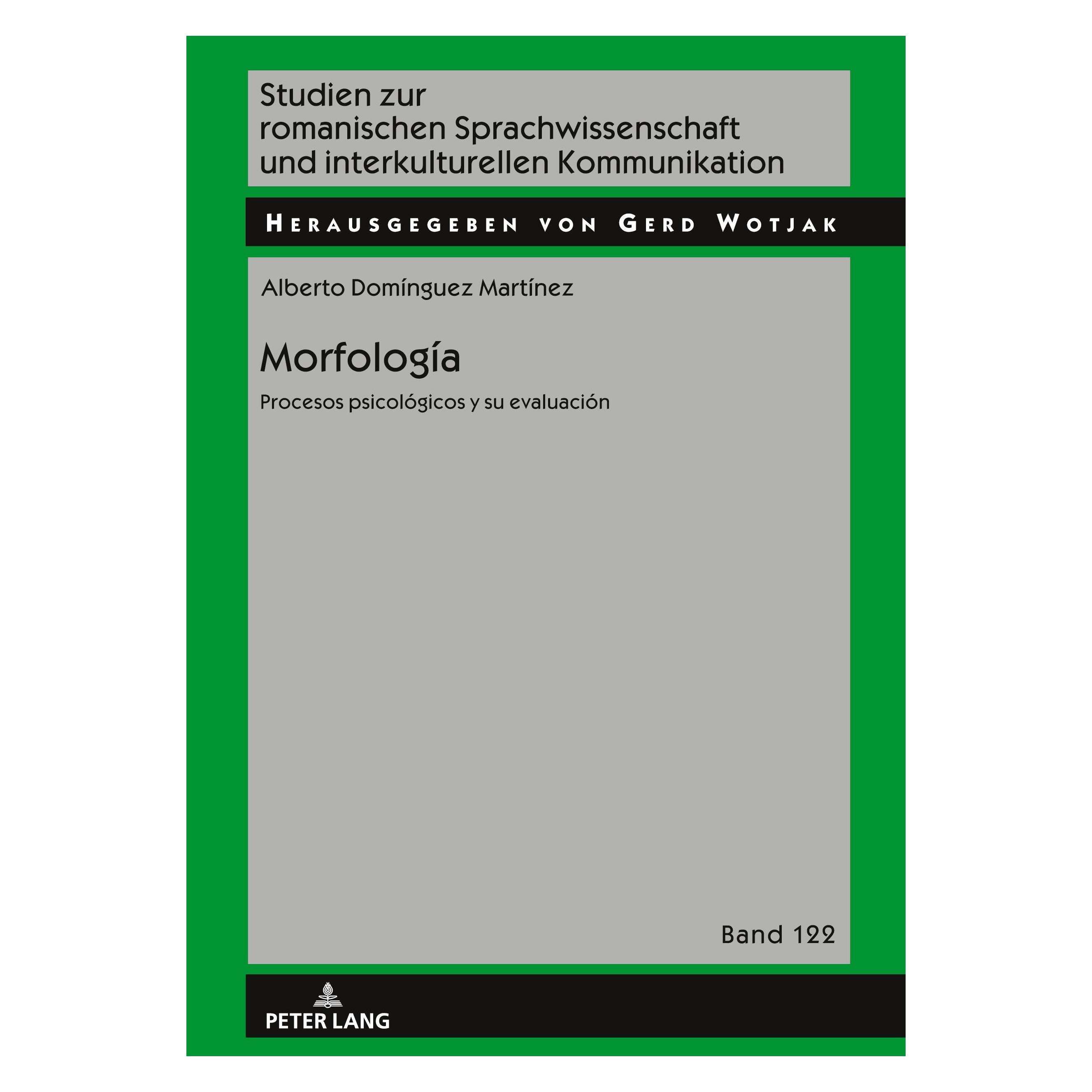 Peter Lang Morfología (Spanisch, Hardcover, Alberto Domínguez Martínez) (33464972)