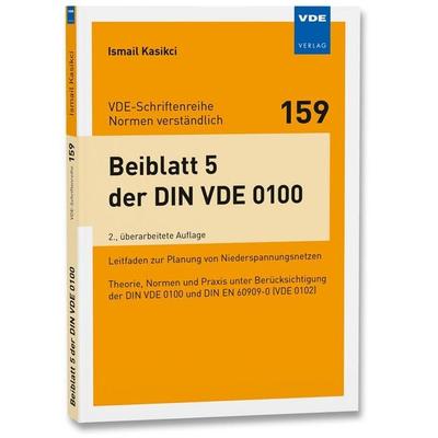 Beiblatt 5 der DIN VDE 0100, Taschenbuch von Ismail Kasikci, Vde Verlag, 978-3-8007-6210-1