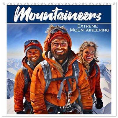 Mountaineers - Extreme mountaineering (Wall Calendar 2027 12 × 12 Inch) CALVENDO 12 Month Wall Calendar