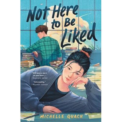 Not Here to Be Liked, Gebundene Ausgabe von Michelle Quach, HarperCollins US, 978-0-06-303836-3