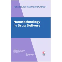 Nanotechnology in Drug Delivery, Fachbücher von Glen S. Kwon, Melgardt M. de Villiers, Aramwit Pornanong