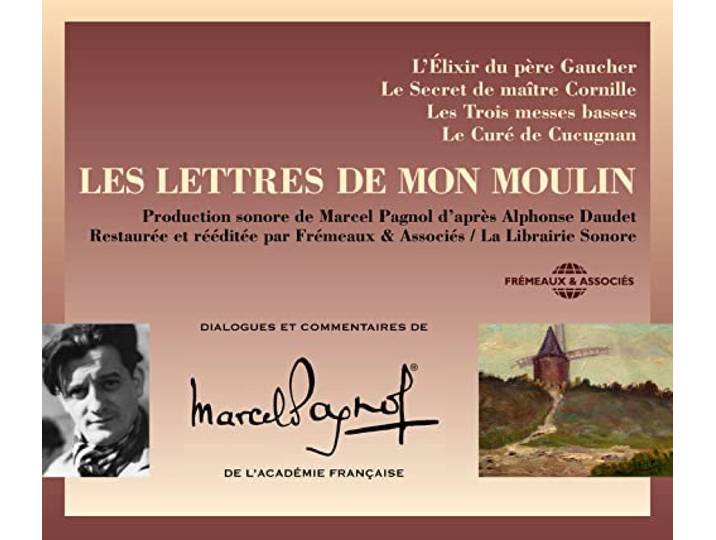 Marcel Pagnol - Les Lettres De Mon Moulin