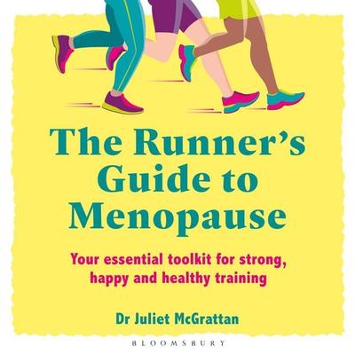 The Runner's Guide to Menopause - Juliet Mcgrattan, Audio, 9781399423861