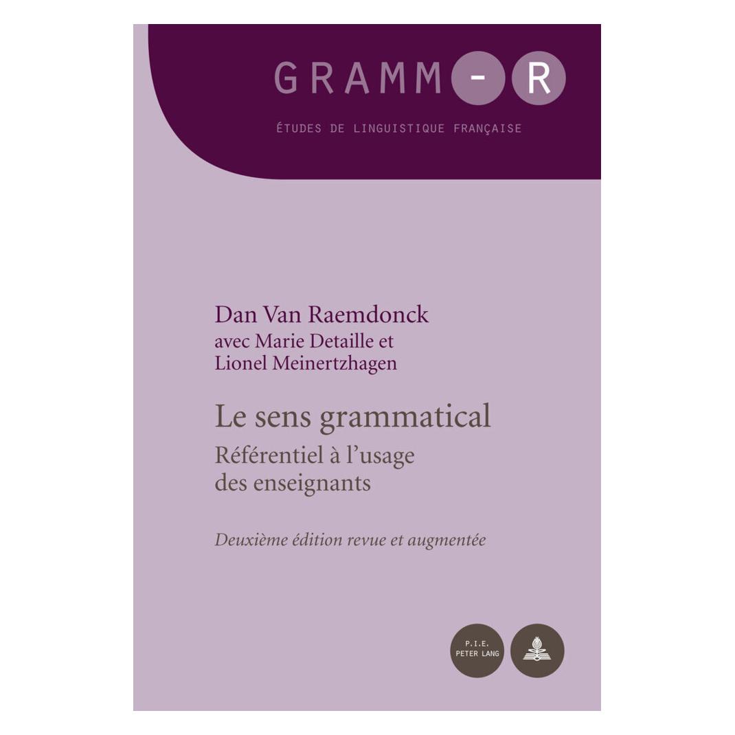 Peter Lang Le sens grammatical (Französisch, Softcover, Dan Van Raemdonck, Lionel Meinertzhagen, Marie Detaille) (56021722)