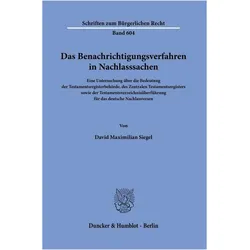 Das Benachrichtigungsverfahren in Nachlasssachen, Fachbücher von David Maximilian Siegel