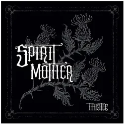 Sound Of Liberation Records, Schallplatten, Thistle (Spirit Mother)