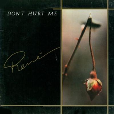 Don t Hurt Me - Rene, Vinyl